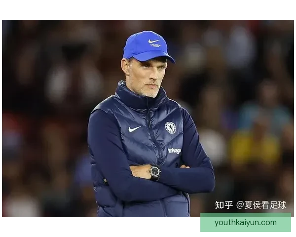 图赫尔进攻层次分析：战术灵活性与创造力并存的表现尚待提升